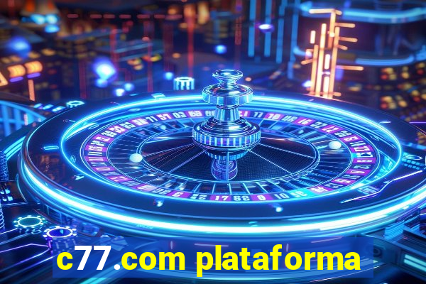 c77.com plataforma